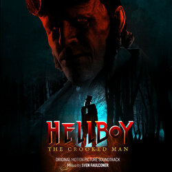 Hellboy: The Crooked Man - Sven Faulconer